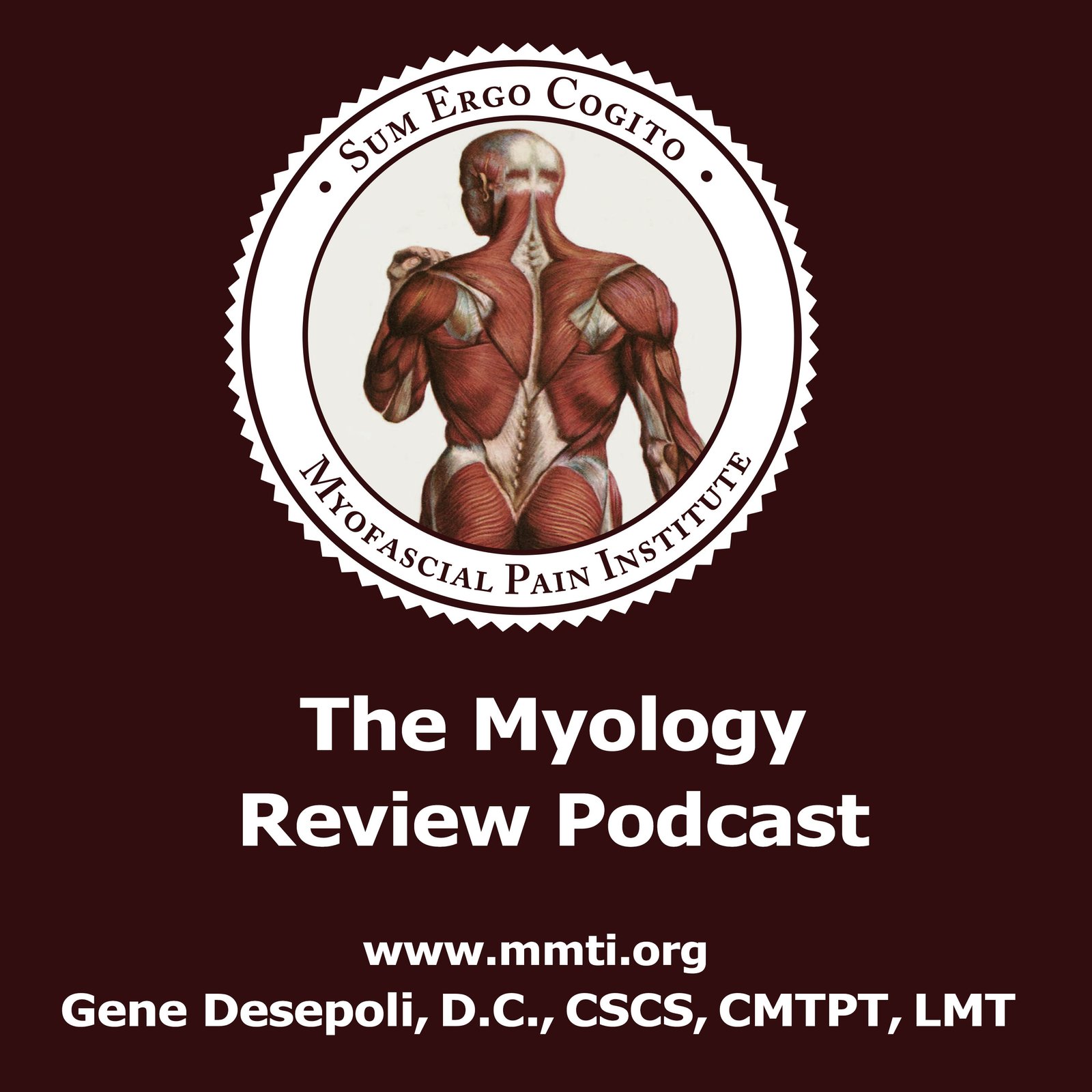 Myology Review Podcast – The Myofascial Pain Institute